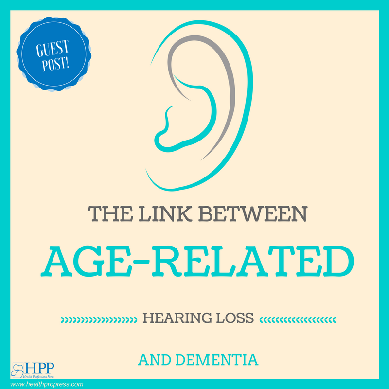 The Link Between Age-Related Hearing Loss and Dementia