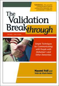 The Validation Breakthrough by Naomi Feil and Vicki de Klerk-Rubin book cover