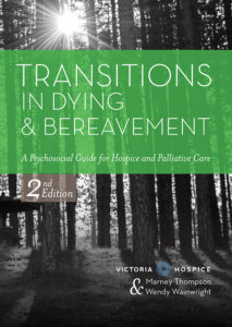Book cover for Transitions in Dying and Bereavement by Victoria Hospice, Marney Thompson, and Wendy Wainwright