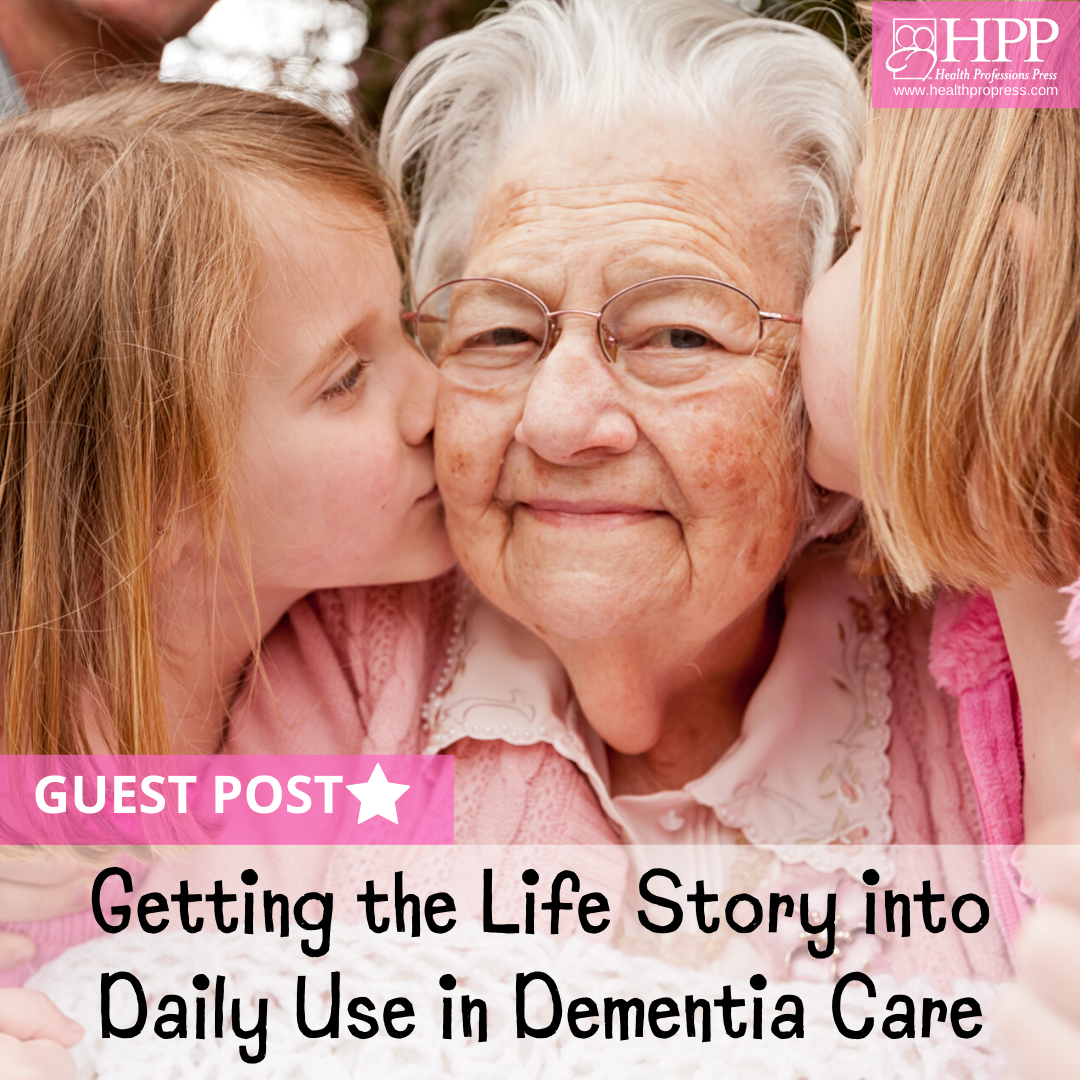Getting the Life Story into Daily Use in Dementia Care