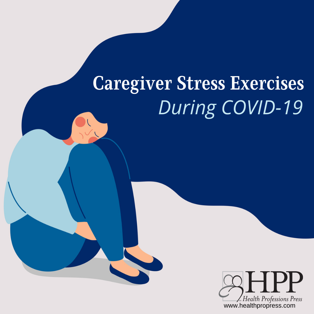 Caregiver Stress Exercises