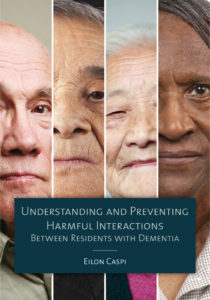 Understanding and Preventing Harmful Interactions Between Residents with Dementia