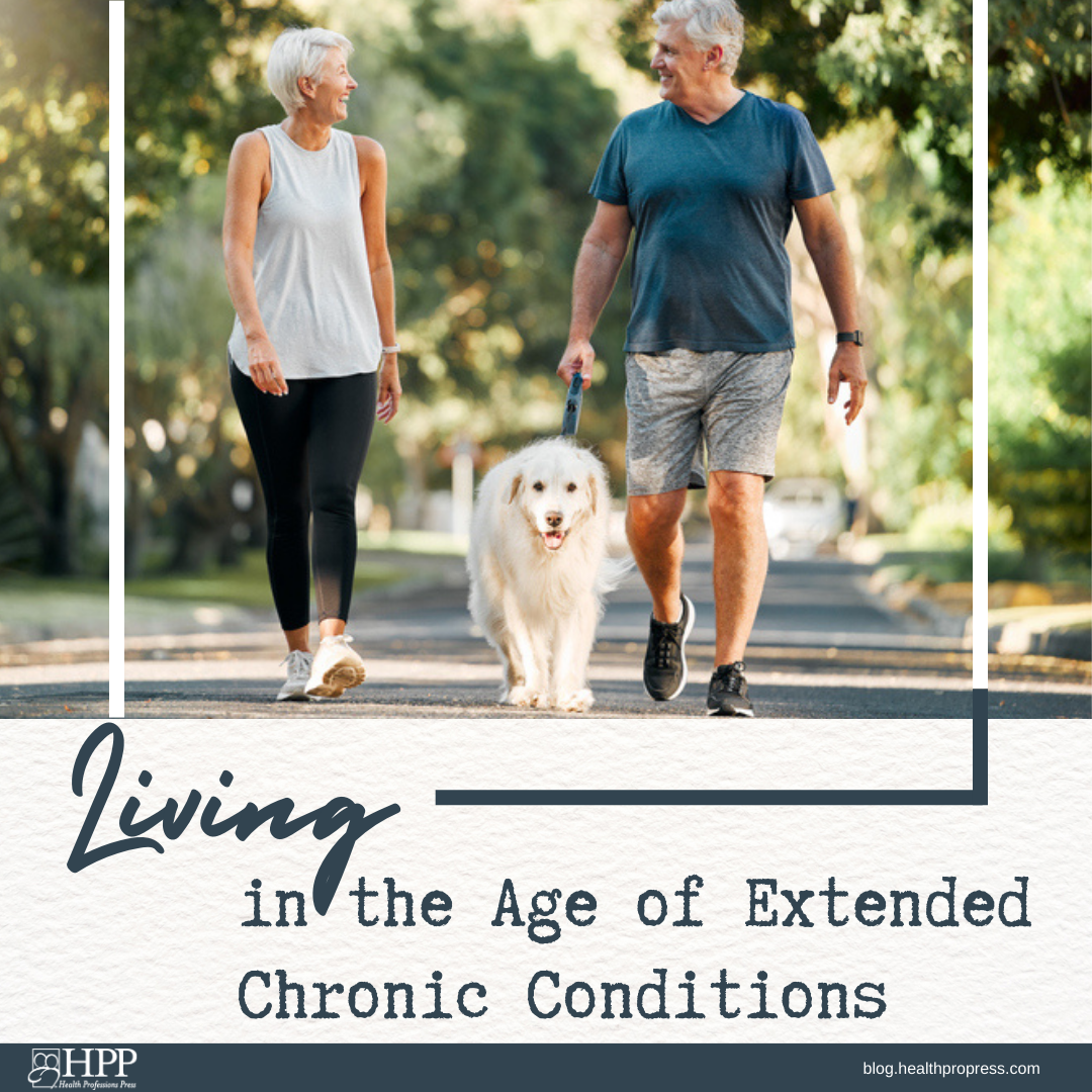 Living in the Age of Extended Chronic Conditions