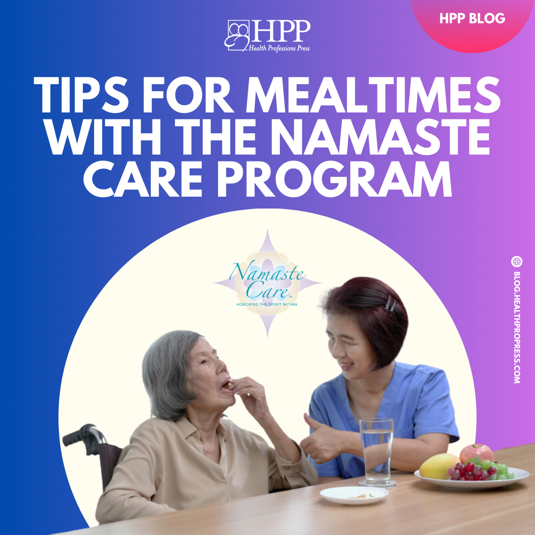 Tips for Mealtimes with the Namaste Care Program