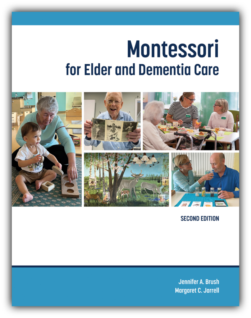 Montessori for Elder and Dementia Care, Second Edition